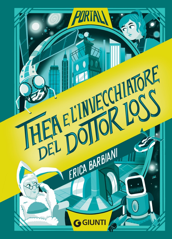 Thea e l'invecchiatore del Dottor Loss - Librerie.coop Thea e l'invecchiatore del Dottor Loss - Librerie.coop