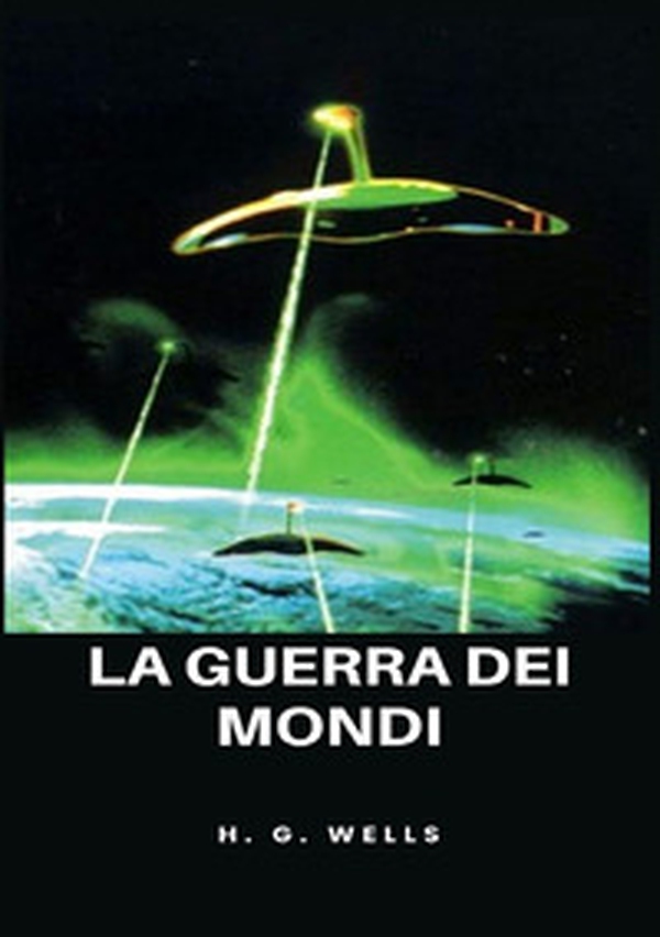 La guerra dei mondi - Librerie.coop La guerra dei mondi - Librerie.coop