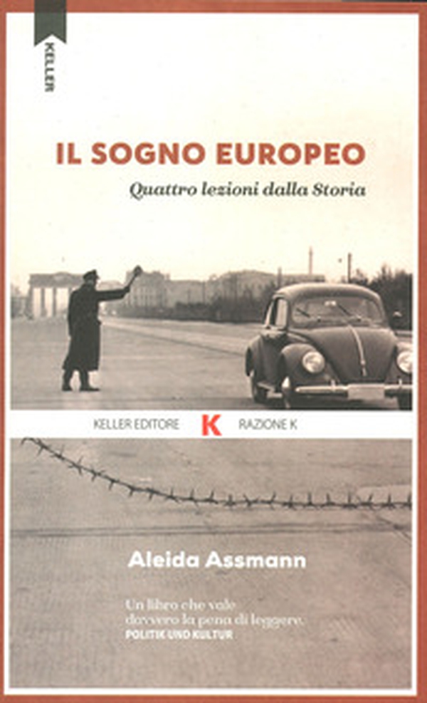 Il sogno europeo. Quattro lezioni dalla storia - Librerie.coop Il sogno europeo. Quattro lezioni dalla storia - Librerie.coop