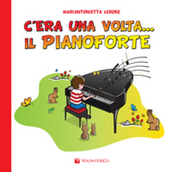 C'era una volta il pianoforte - Librerie.coop C'era una volta il pianoforte - Librerie.coop