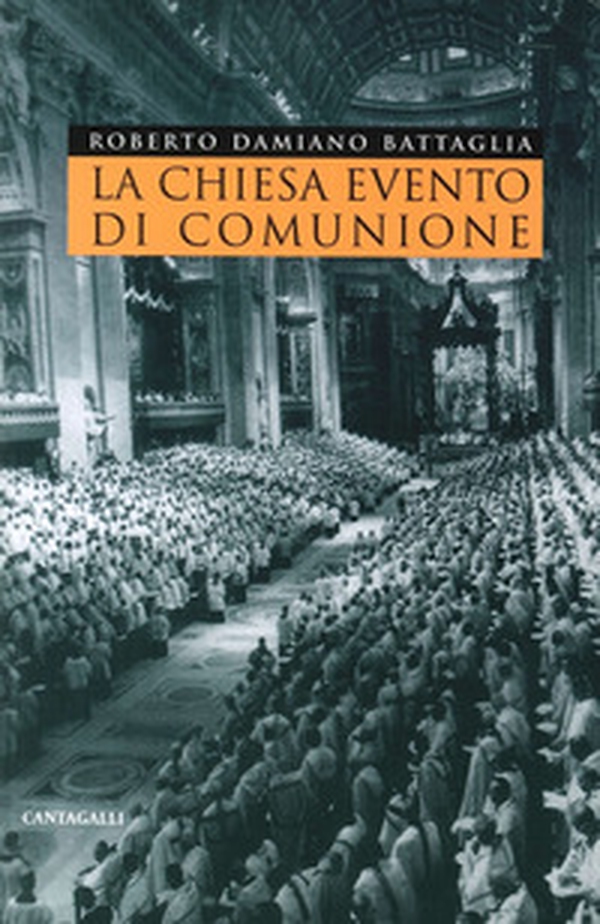La Chiesa evento di comunione. La riflessione teologica contemporanea sull'ecclesiologia di comunione nella prospettiva aperta dal Sinodo del 1985 - Librerie.coop La Chiesa evento di comunione. La riflessione teologica contemporanea sull'ecclesiologia di comunione nella prospettiva aperta dal Sinodo del 1985 - Librerie.coop