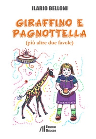 Giraffino e Pagnottella (più altre due favole) - Librerie.coop