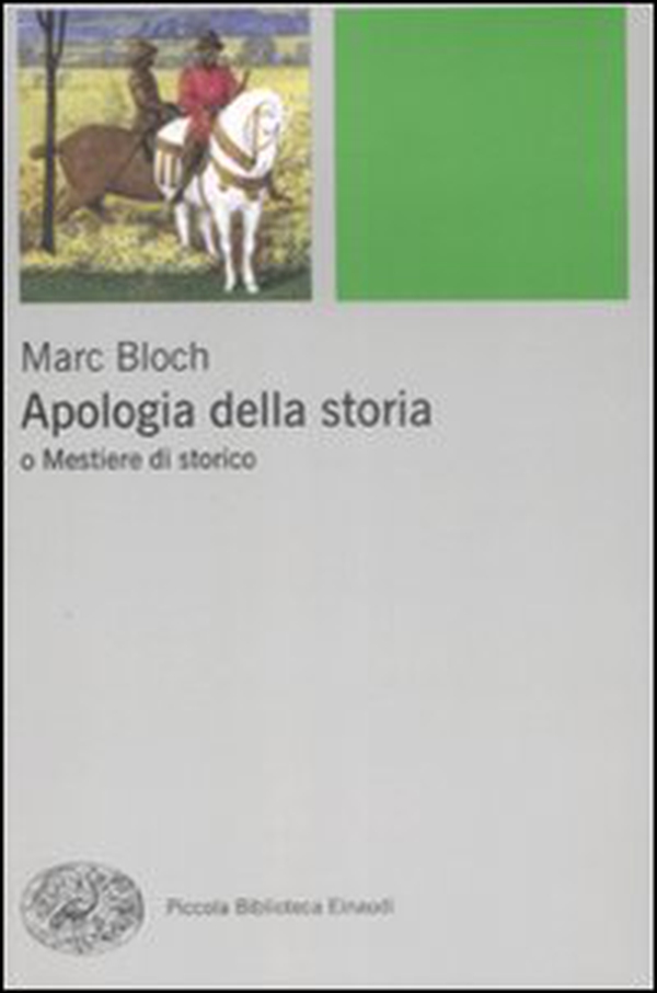 Apologia della storia o Mestiere di storico - Librerie.coop Apologia della storia o Mestiere di storico - Librerie.coop