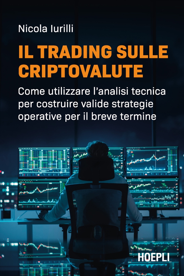 Il trading sulle criptovalute - Librerie.coop Il trading sulle criptovalute - Librerie.coop