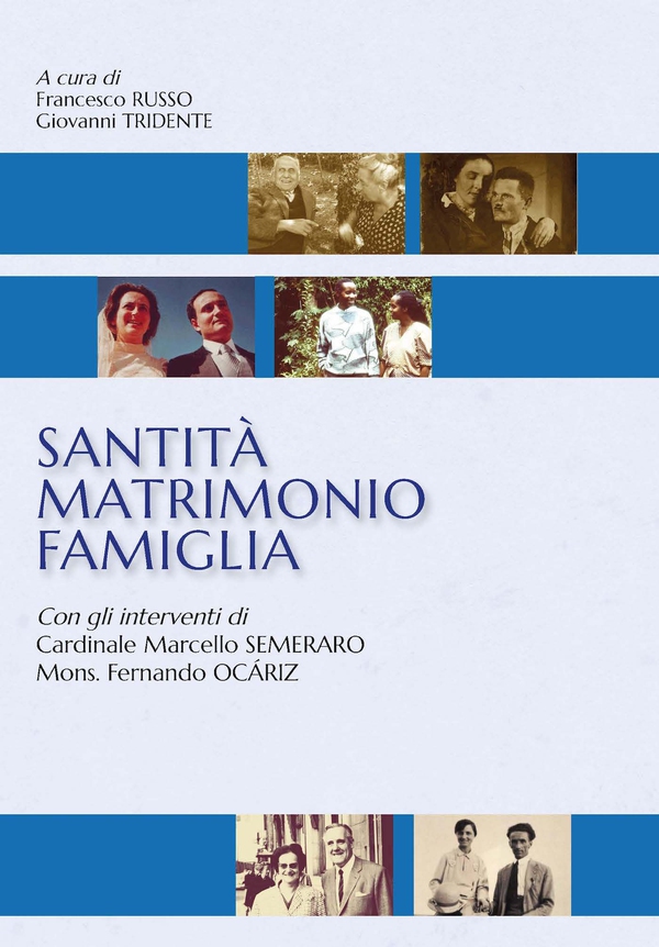 Santità Matrimonio Famiglia - Librerie.coop Santità Matrimonio Famiglia - Librerie.coop