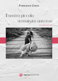 Il nostro piccolo sterminato universo - Librerie.coop