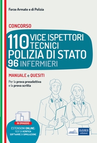Concorso 110 vice ispettori tecnici Polizia di Stato, 96 infermieri - Librerie.coop Concorso 110 vice ispettori tecnici Polizia di Stato, 96 infermieri - Librerie.coop