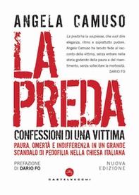 La preda. Confessioni di una vittima - Librerie.coop