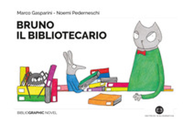Bruno il bibliotecario - Librerie.coop Bruno il bibliotecario - Librerie.coop