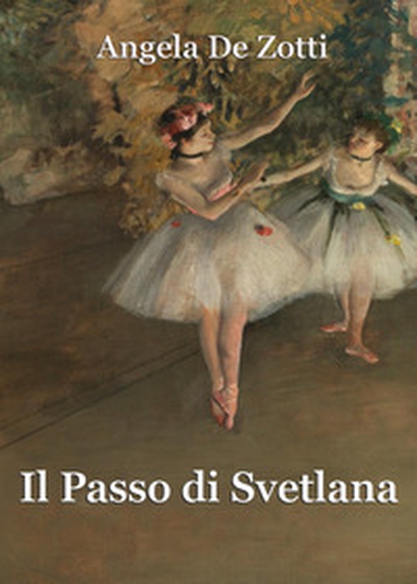 Il passo di Svetlana - Librerie.coop Il passo di Svetlana - Librerie.coop