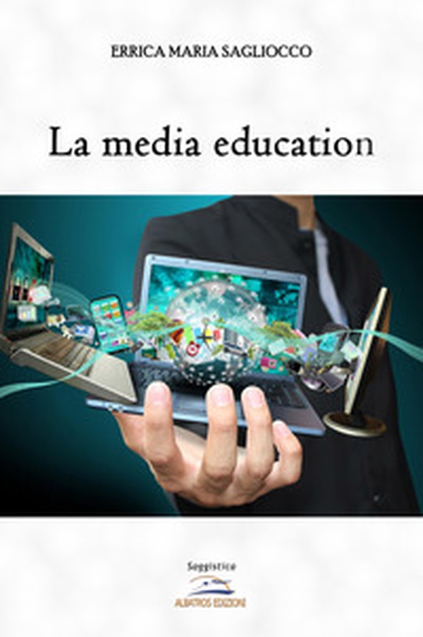 La media education - Librerie.coop La media education - Librerie.coop
