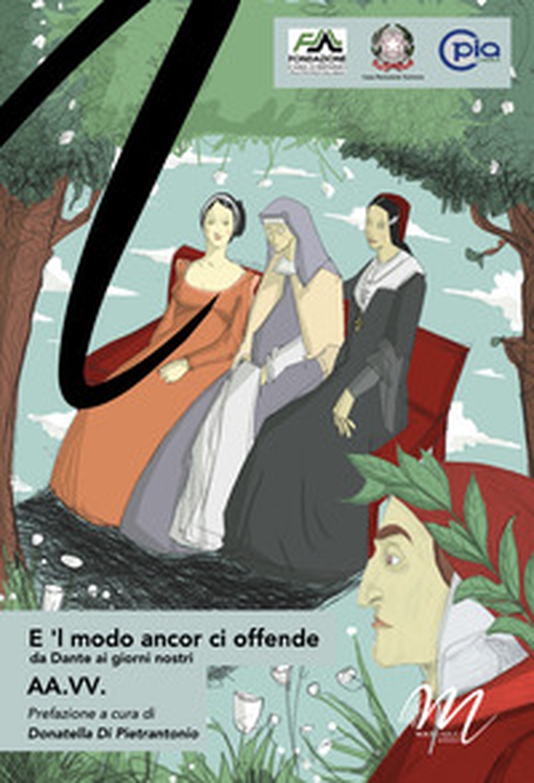 E 'l modo ancor ci offende. Da Dante ai giorni nostri - Librerie.coop E 'l modo ancor ci offende. Da Dante ai giorni nostri - Librerie.coop