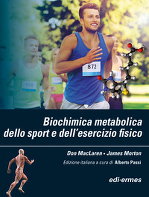 Biochimica metabolica dello sport e dell'esercizio fisico - Librerie.coop Biochimica metabolica dello sport e dell'esercizio fisico - Librerie.coop