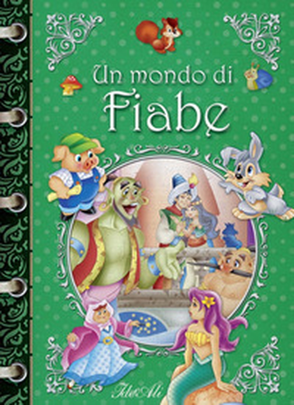 Un mondo di fiabe - Librerie.coop Un mondo di fiabe - Librerie.coop