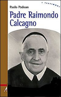 Padre Raimondo Calcagno - Librerie.coop