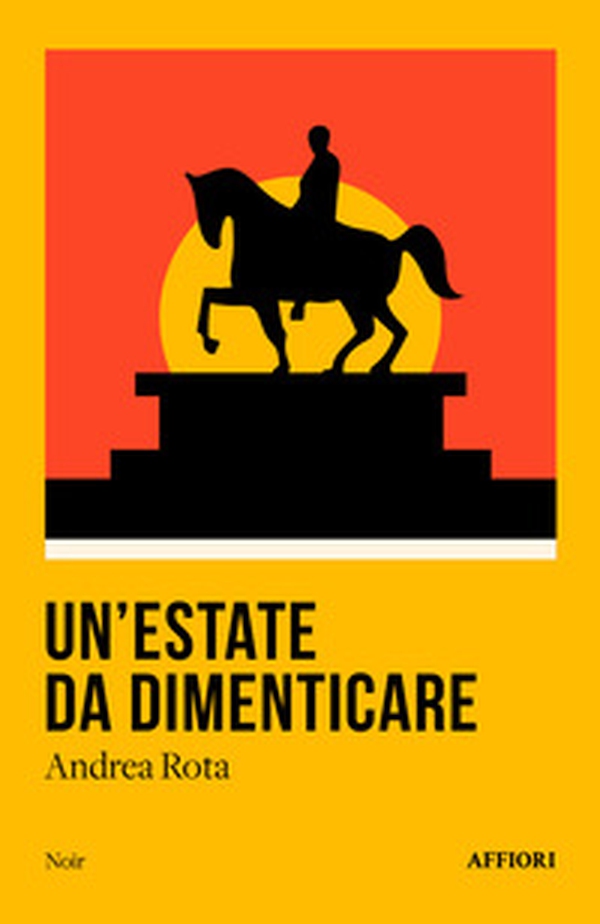 Un'estate da dimenticare - Librerie.coop Un'estate da dimenticare - Librerie.coop