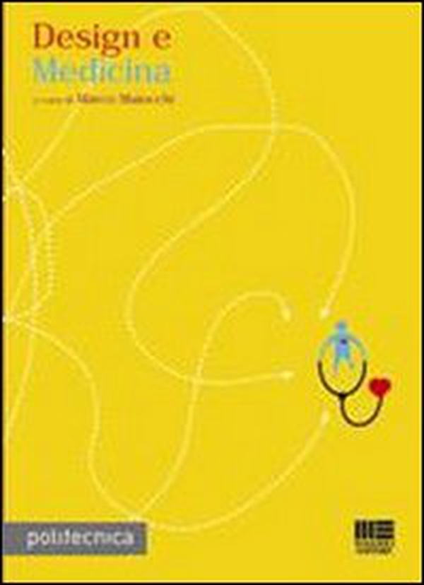 Design e medicina - Librerie.coop Design e medicina - Librerie.coop