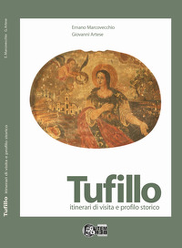 Tufillo. itinerari di visita e profilo storico - Librerie.coop