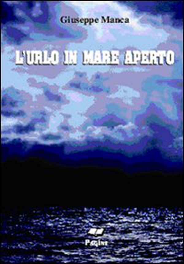 L'urlo in mare aperto - Librerie.coop L'urlo in mare aperto - Librerie.coop