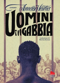 Uomini in gabbia - Librerie.coop
