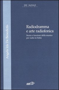Radiogramma e arte radiofonica. Storia e funzioni della musica per radio in Italia - Librerie.coop