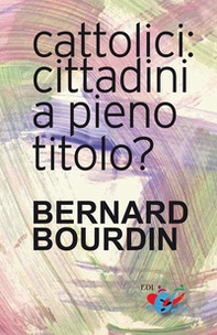 Cattolici: cittadini a pieno titolo? - Librerie.coop