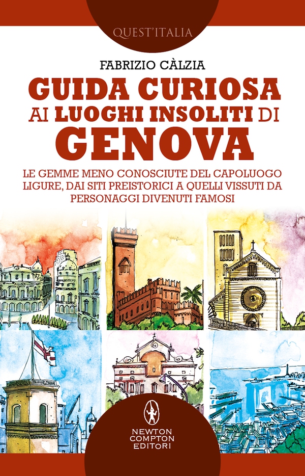 Guida curiosa ai luoghi insoliti di Genova - Librerie.coop Guida curiosa ai luoghi insoliti di Genova - Librerie.coop