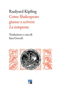 Come Shakespeare giunse a scrivere «La tempesta » - Librerie.coop