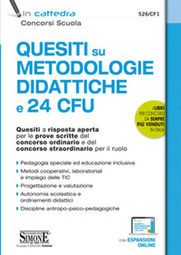 Quesiti a risposta aperta su metodologie didattiche e 24 CFU. Tracce svolte per le prove scritte del concorso ordinario e del concorso straordinario per il ruolo - Librerie.coop Quesiti a risposta aperta su metodologie didattiche e 24 CFU. Tracce svolte per le prove scritte del concorso ordinario e del concorso straordinario per il ruolo - Librerie.coop