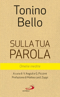 Sulla tua parola. Omelie inedite - Librerie.coop Sulla tua parola. Omelie inedite - Librerie.coop