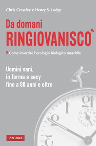 Da domani ringiovanisco - Librerie.coop