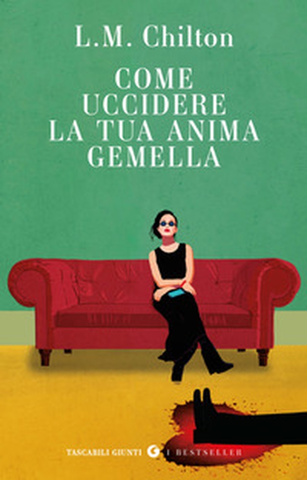 Come uccidere la tua anima gemella - Librerie.coop Come uccidere la tua anima gemella - Librerie.coop