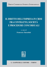 Il diritto dell'impresa in crisi fra contratto, società e procedure concorsuali - Librerie.coop Il diritto dell'impresa in crisi fra contratto, società e procedure concorsuali - Librerie.coop
