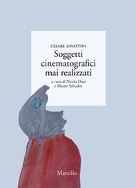 Soggetti cinematografici mai realizzati - Librerie.coop