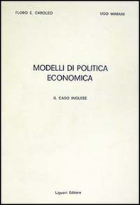 Modelli di politica economica. Il caso inglese - Librerie.coop