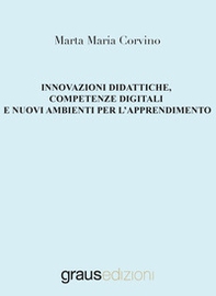 Innovazioni didattiche, competenze digitali e nuovi ambienti per l'apprendimento - Librerie.coop