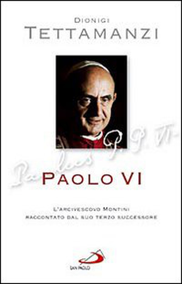 Paolo VI. L'arcivescovo Montini raccontato dal suo terzo successore - Librerie.coop Paolo VI. L'arcivescovo Montini raccontato dal suo terzo successore - Librerie.coop
