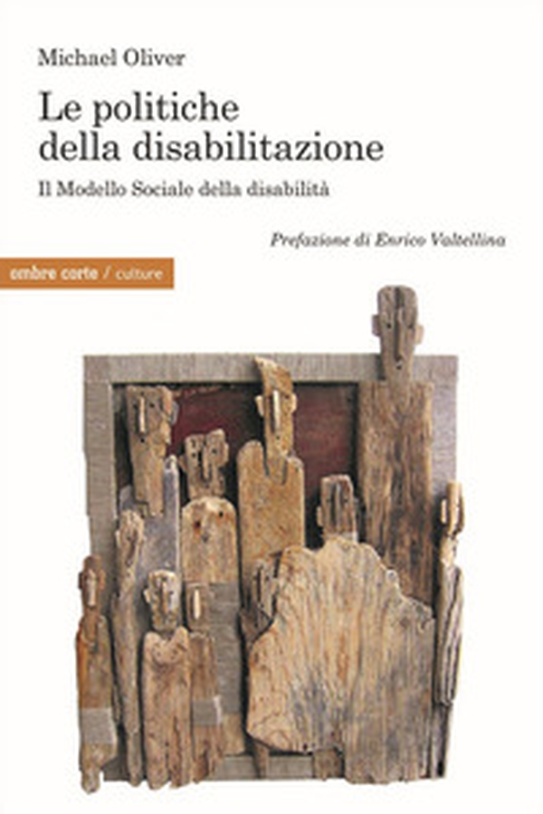 Le politiche della disabilitazione. Il Modello Sociale della disabilità - Librerie.coop Le politiche della disabilitazione. Il Modello Sociale della disabilità - Librerie.coop