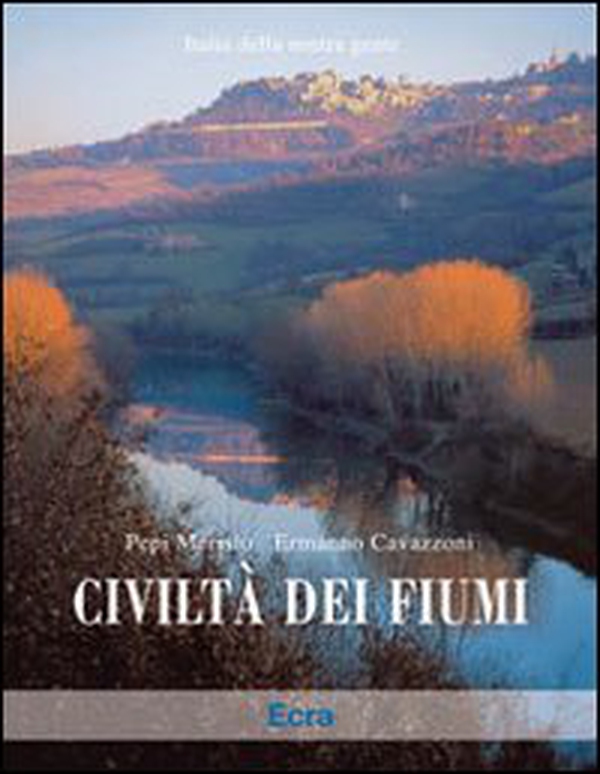 Civiltà dei fiumi - Librerie.coop Civiltà dei fiumi - Librerie.coop