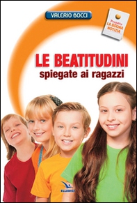 Le Beatitudini spiegate ai ragazzi - Librerie.coop