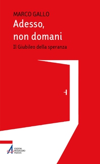 Adesso, non domani - Librerie.coop