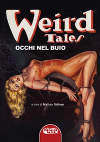 Weird tales. Occhi nel buio - Librerie.coop Weird tales. Occhi nel buio - Librerie.coop