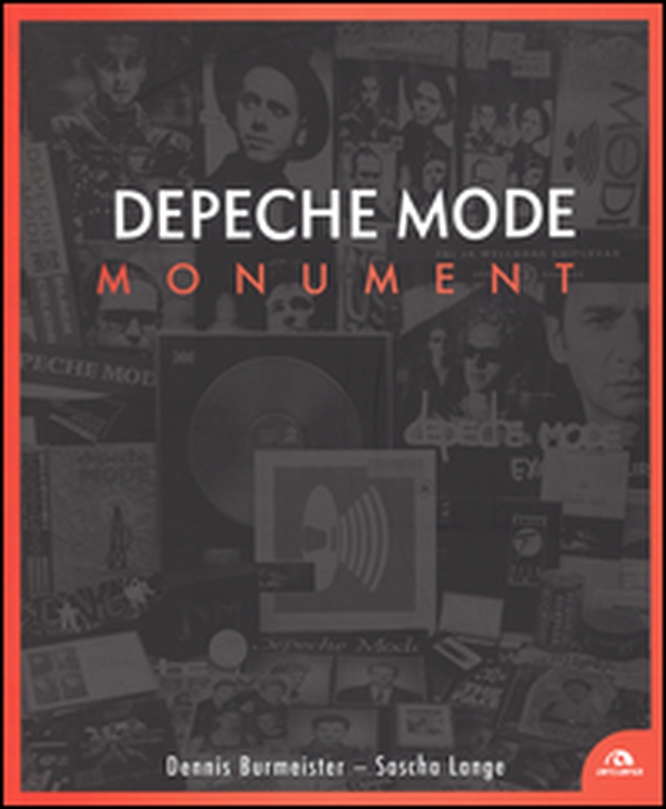 Depeche Mode. Monument - Librerie.coop Depeche Mode. Monument - Librerie.coop