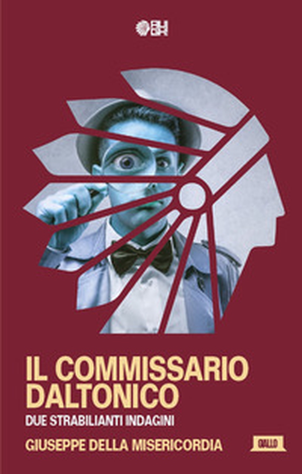 Il commissario Daltonico. Due strabilianti indagini - Librerie.coop Il commissario Daltonico. Due strabilianti indagini - Librerie.coop