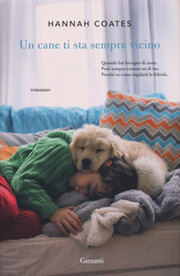 Un cane ti sta sempre vicino - Librerie.coop Un cane ti sta sempre vicino - Librerie.coop