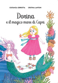 Dorina e il magico mare di Capri - Librerie.coop
