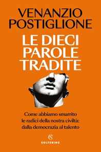 Le dieci parole tradite - Librerie.coop