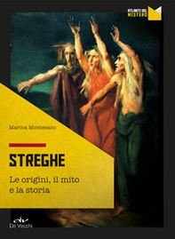 Streghe. Origini, mito, storia - Librerie.coop