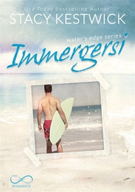 Immergersi. Water's edge - Vol. 2 - Librerie.coop Immergersi. Water's edge - Vol. 2 - Librerie.coop