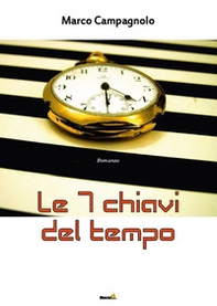 Le 7 chiavi del tempo - Librerie.coop